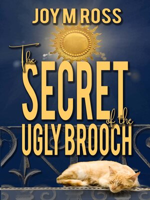 cover image of The Secret of the Ugly Brooch